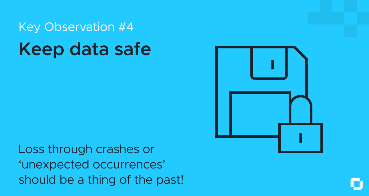 Keep data safe