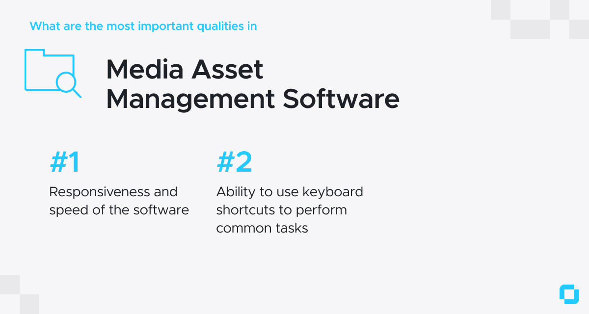 Important qualities in Media Asset Management Software